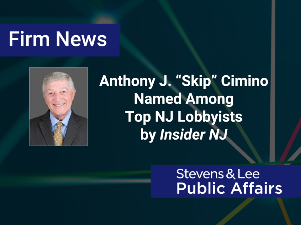 Anthony J. “Skip” Cimino Named Among Top NJ Lobbyists by Insider NJ